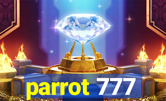 parrot 777